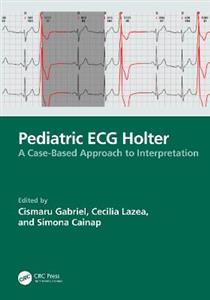 Pediatric ECG Holter: A Case-Based Approach to Interpretation - Click Image to Close