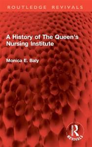 A History of The Queen's Nursing Institute