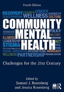 Community Mental Health: Challenges for the 21st Century