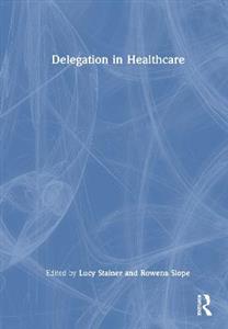 Delegation in Healthcare