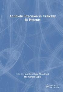 Antibiotic Precision in Critically Ill Patients