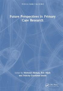 Future Perspectives in Primary Care Research