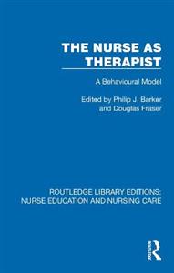 The Nurse as Therapist: A Behavioural Model