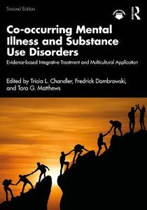 Co-occurring Mental Illness and Substance Use Disorders: Evidence-based Integrative Treatment and Multicultural Application
