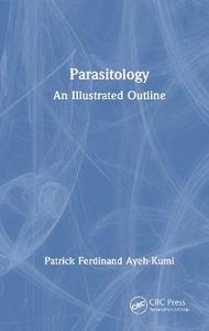 Parasitology: An Illustrated Outline