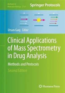 Clinical Applications of Mass Spectrometry in Drug Analysis: Methods and Protocols - Click Image to Close