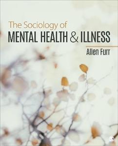 The Sociology of Mental Health and Illness - Click Image to Close