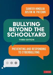 Bullying Beyond the Schoolyard: Preventing and Responding to Cyberbullying - Click Image to Close