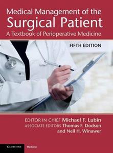 Medical Management of the Surgical Patient: A Textbook of Perioperative Medicine 5th Edition