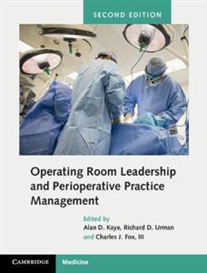 Operating Room Leadership and Perioperative Practice Management - Click Image to Close
