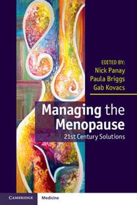 Managing the Menopause: 21st Century Solutions