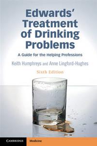 Edwards' Treatment of Drinking Problems: A Guide for the Helping Professions 6th edition - Click Image to Close