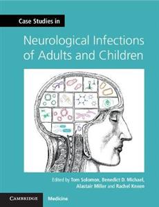 Case Studies in Neurological Infections of Adults and Children - Click Image to Close