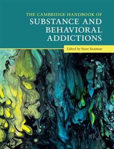 The Cambridge Handbook of Substance and Behavioral Addictions - Click Image to Close