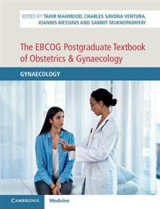 The EBCOG Postgraduate Textbook of Obstetrics & Gynaecology: Volume 2, Gynaecology: Gynaecology - Click Image to Close