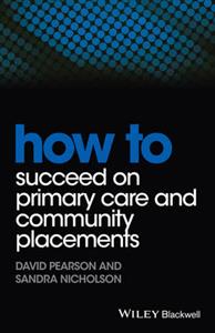 How to Succeed on Primary Care and Community Placements - Click Image to Close