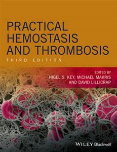 Practical Hemostasis and Thrombosis 3rd edition