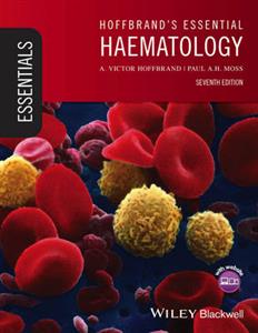 Hoffbrand's Essential Haematology 7th edition