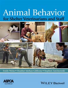 Animal Behavior for Shelter Veterinarians and Staff - Click Image to Close