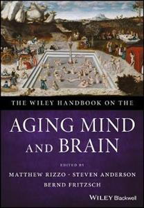 The Wiley Handbook on the Aging Mind and Brain - Click Image to Close