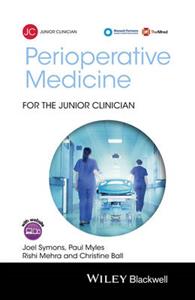 Perioperative Medicine for the Junior Clinician