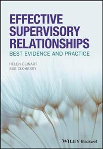 Effective Supervisory Relationships: Best Evidence and Practice - Click Image to Close