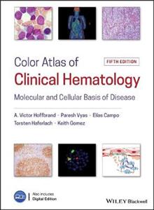Color Atlas of Clinical Hematology: Molecular and Cellular Basis of Disease - Click Image to Close