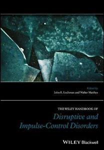 The Wiley Handbook of Disruptive and Impulse-Control Disorders - Click Image to Close