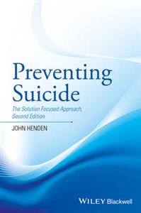Preventing Suicide: The Solution Focused Approach - Click Image to Close