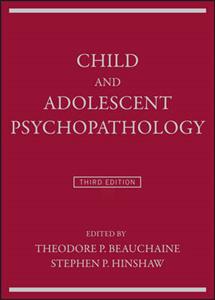 Child and Adolescent Psychopathology 3rd edition - Click Image to Close