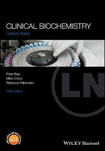 Lecture Notes Clinical Biochemistry 10th edition