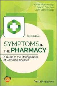 Symptoms in the Pharmacy: A Guide to the Management of Common Illnesses - Click Image to Close