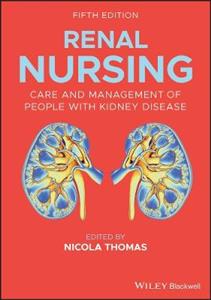 Renal Nursing: Care and Management of People with Kidney Disease - Click Image to Close