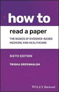 How to Read a Paper: The Basics of Evidence-based Medicine and Healthcare - Click Image to Close
