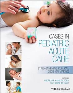 Cases in Pediatric Acute Care: Strengthening Clinical Decision Making - Click Image to Close