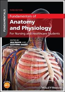 Fundamentals of Anatomy and Physiology: For Nursing and Healthcare Students - Click Image to Close