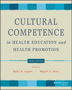 Cultural Competence in Health Education and Health Promotion - Click Image to Close
