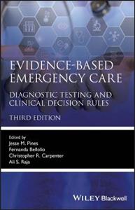 Evidence-Based Emergency Care: Diagnostic Testing and Clinical Decision Rules - Click Image to Close