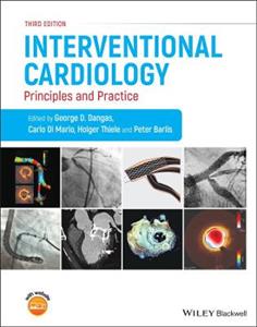 Interventional Cardiology: Principles and Practice , Third Edition - Click Image to Close