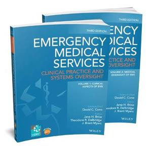 Emergency Medical Services, 2 Volumes: Clinical Practice and Systems Oversight - Click Image to Close