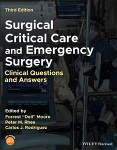 Surgical Critical Care and Emergency Surgery - Clinical Questions and Answers, 3e - Click Image to Close