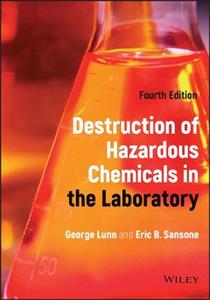 Destruction of Hazardous Chemicals in the Laboratory - Click Image to Close