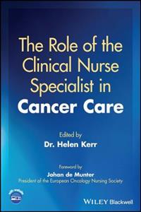 The Role of the Clinical Nurse Specialist in Cancer Care - Click Image to Close