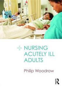 Nursing Acutely Ill Adults - Click Image to Close