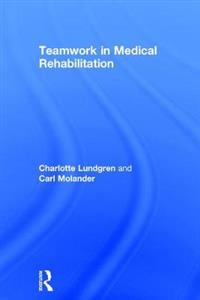 Teamwork in Medical Rehabilitation - Click Image to Close