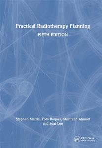 Practical Radiotherapy Planning: Fifth Edition - Click Image to Close