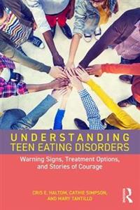 Understanding Teen Eating Disorders: Warning Signs, Treatment Options, and Stories of Courage