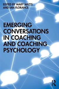 Emerging Conversations in Coaching and Coaching Psychology - Click Image to Close