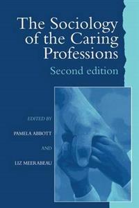 The Sociology of the Caring Professions - Click Image to Close