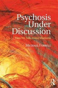 Psychosis Under Discussion - Click Image to Close